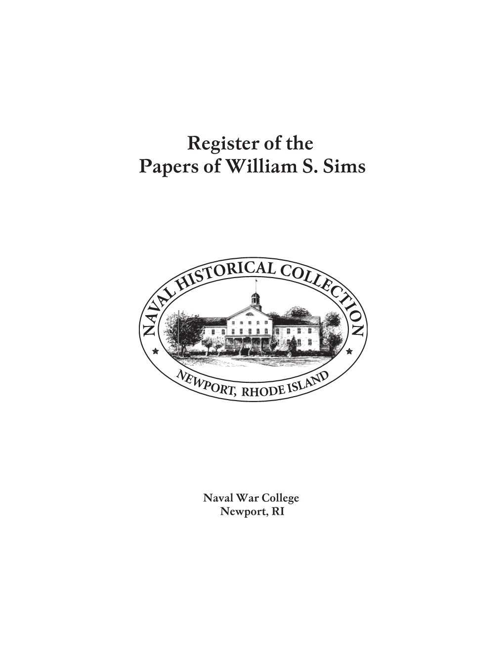 Register of the Papers of William S. Sims