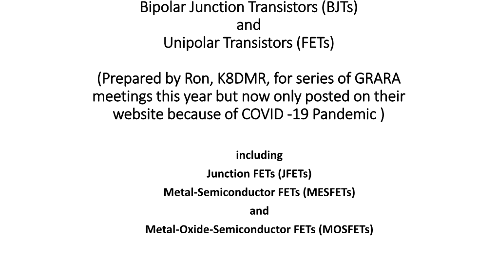 Bipolar Junction Transistors (Bjts) and Unipolar Transistors (Fets)