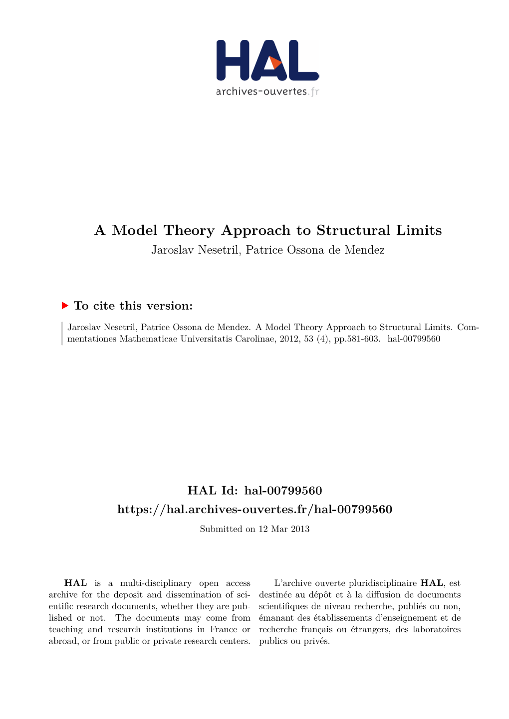 A Model Theory Approach to Structural Limits Jaroslav Nesetril, Patrice Ossona De Mendez