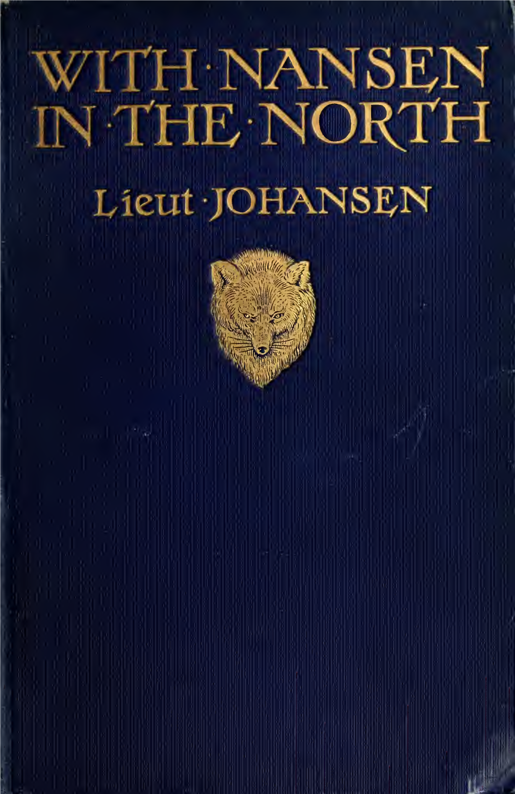 With Nansen in the North; a Record of the Fram Expedition in 1893-96