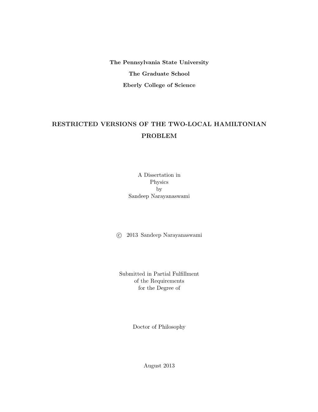 Restricted Versions of the Two-Local Hamiltonian Problem