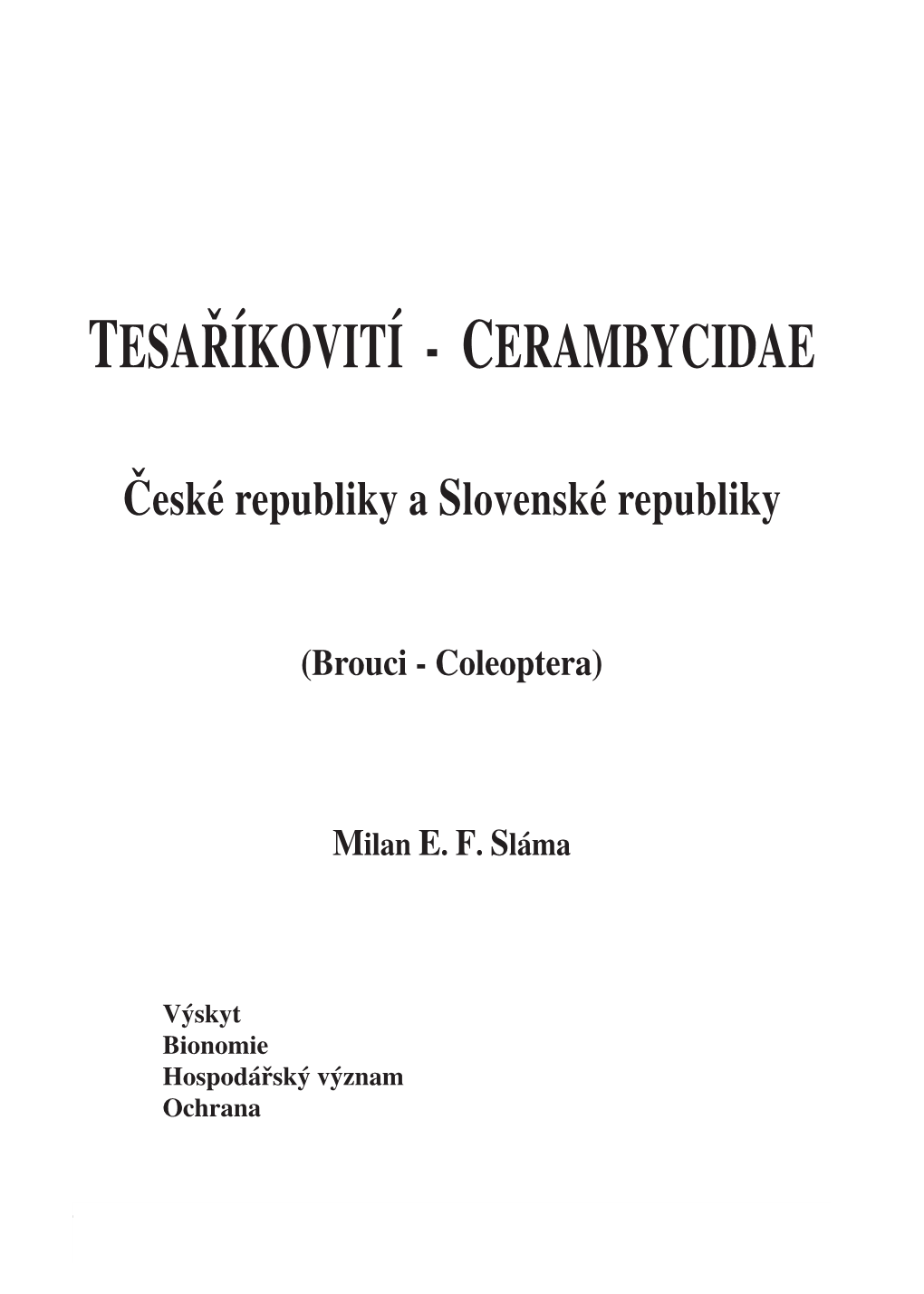 Tesaříkovití - Cerambycidae