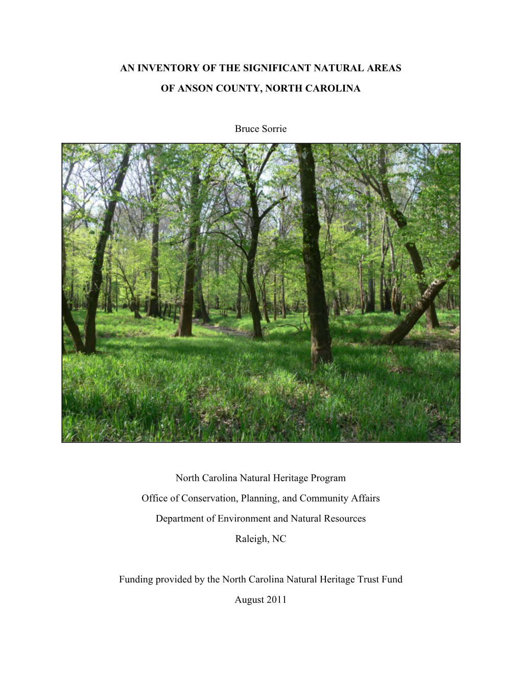 AN INVENTORY of the SIGNIFICANT NATURAL AREAS of ANSON COUNTY, NORTH CAROLINA Bruce Sorrie North Carolina Natural Heritage Progr