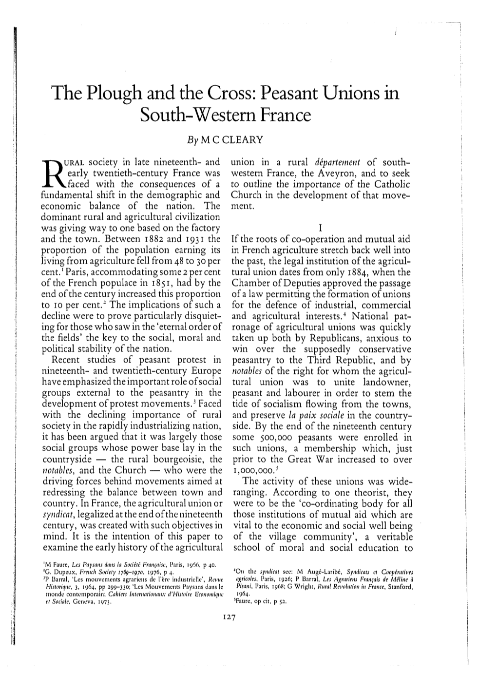 The Plough and the Cross: Peasant Unions in South-Western France by M C CLEARY