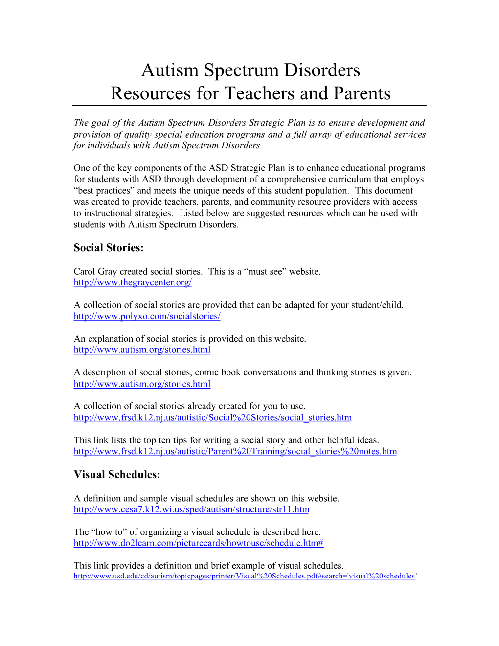 Autism Spectrum Disorders Resources for Teachers and Parents