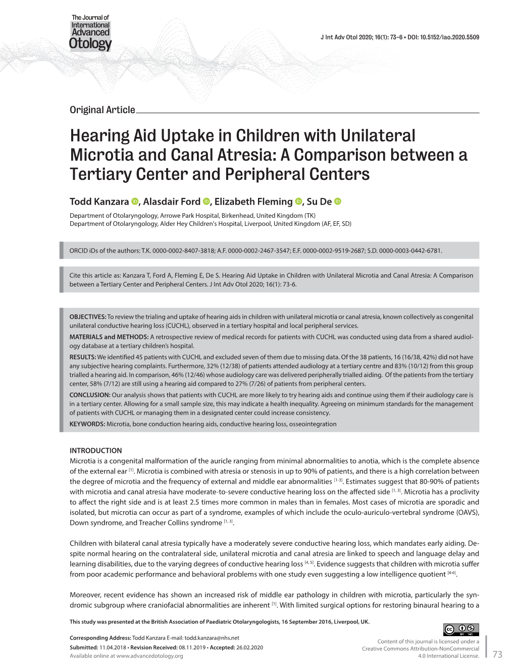 Hearing Aid Uptake in Children with Unilateral Microtia and Canal Atresia: a Comparison Between a Tertiary Center and Peripheral Centers