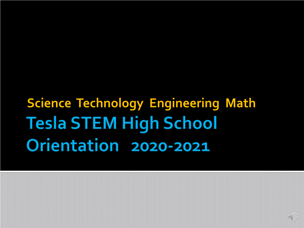 STEM High School Orientation 2012