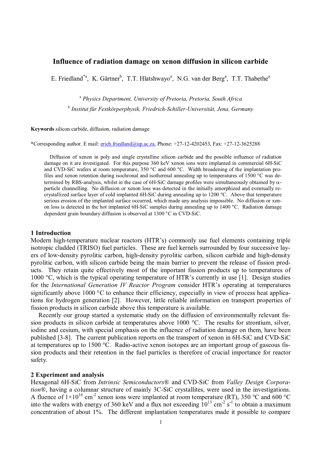 Influence of Radiation Damage on Xenon Diffusion in Silicon Carbide