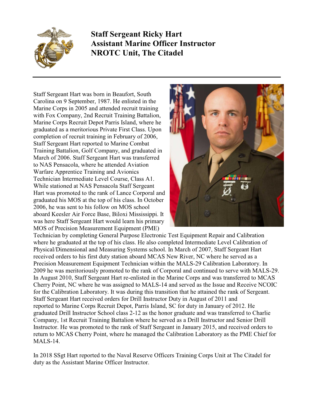 Staff Sergeant Ricky Hart Assistant Marine Officer Instructor NROTC Unit, the Citadel