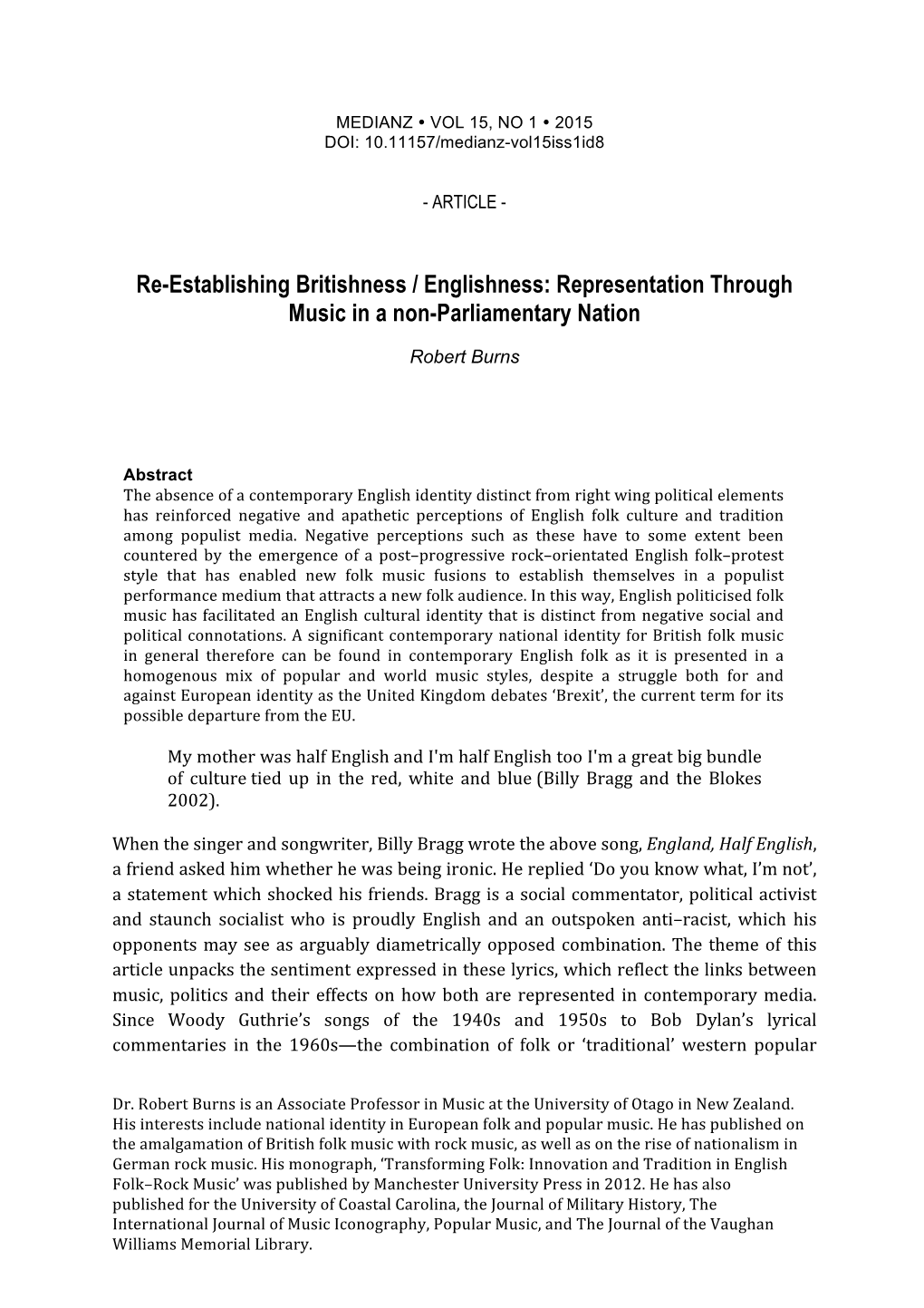 Representation Through Music in a Non-Parliamentary Nation