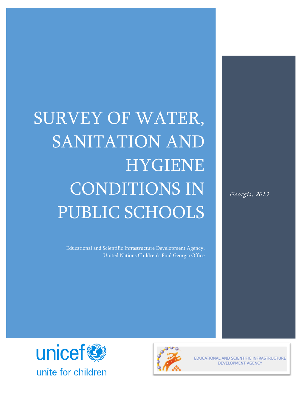 Survey of Water, Sanitation and HYGIENE Conditions in Public Schools