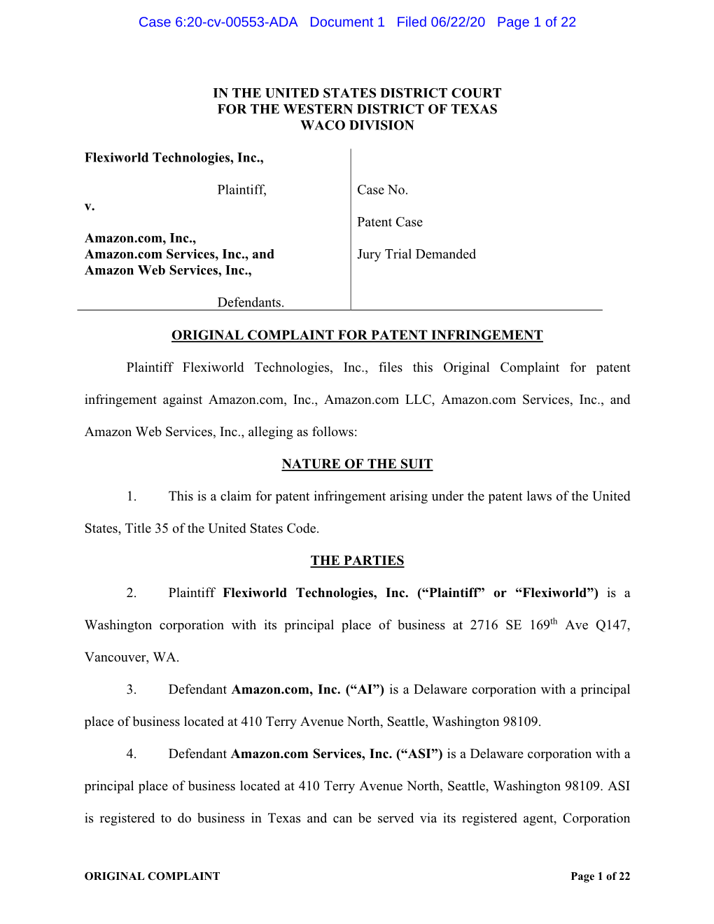 IN the UNITED STATES DISTRICT COURT for the WESTERN DISTRICT of TEXAS WACO DIVISION Flexiworld Technologies, Inc., Plaintiff, V