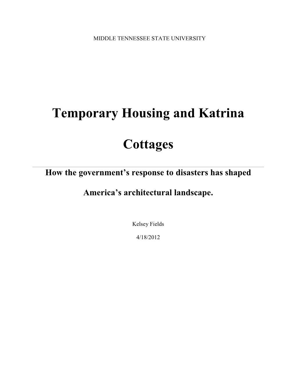 Temporary Housing and Katrina Cottages