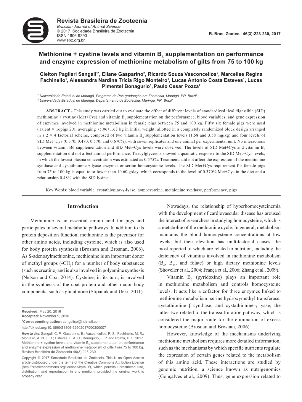 Methionine + Cystine Levels and Vitamin B6 Supplementation on Performance and Enzyme Expression of Methionine Metabolism of Gilts from 75 to 100 Kg