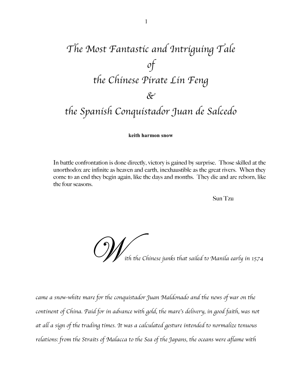 The Most Fantastic and Intriguing Tale of the Chinese Pirate Lin Feng & the Spanish Conquistador Juan De Salcedo