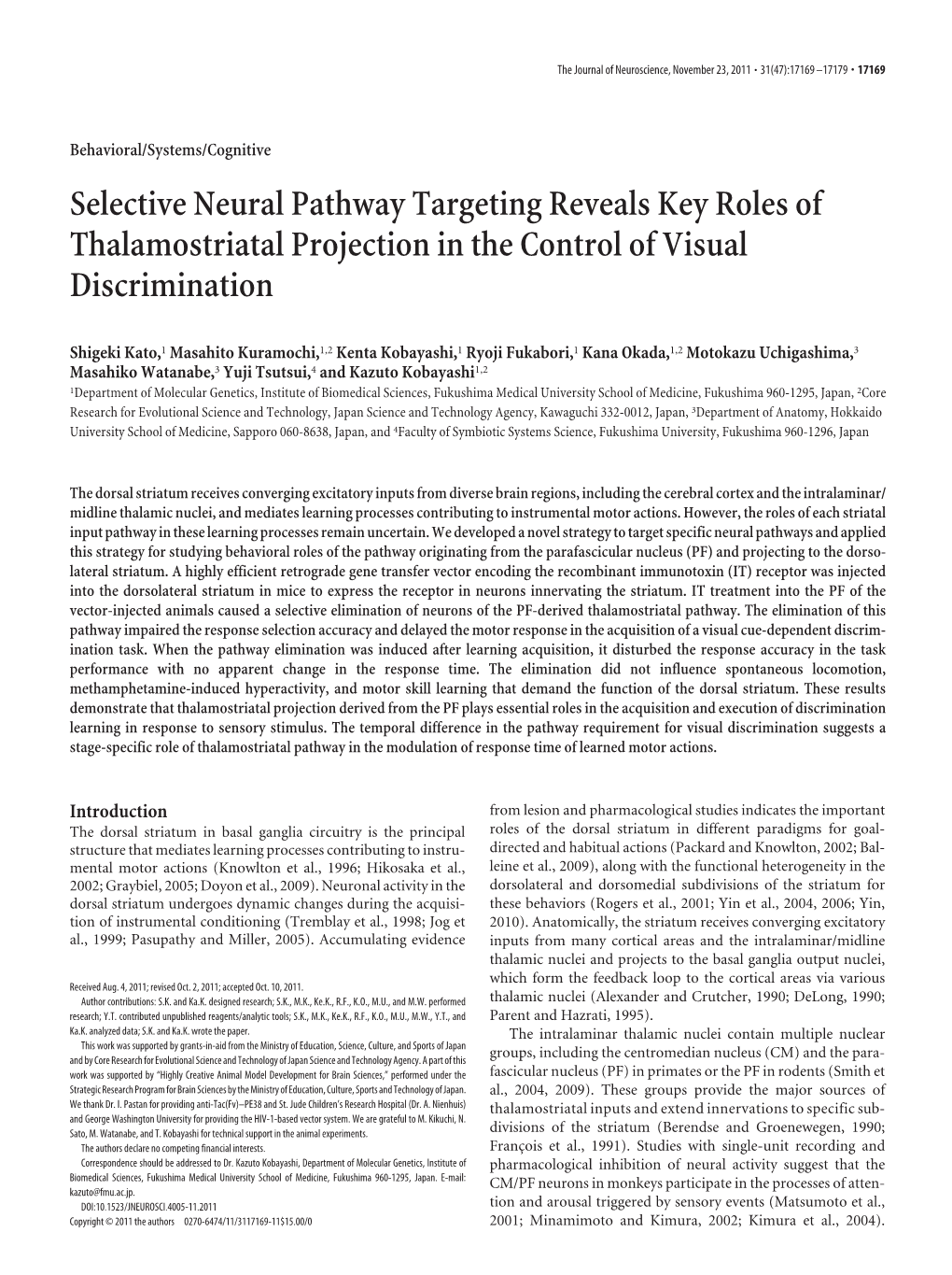 Selective Neural Pathway Targeting Reveals Key Roles of Thalamostriatal Projection in the Control of Visual Discrimination