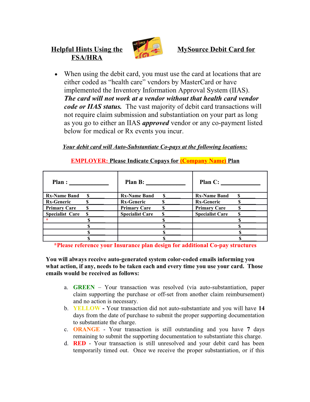 Helpful Hints Using the Mysource Debit Card for FSA