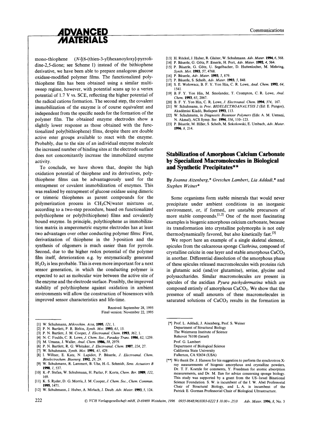 Stabilization of Amorphous Calcium Carbonate by Specialized Macromolecules in Biological and Synthetic Precipitates