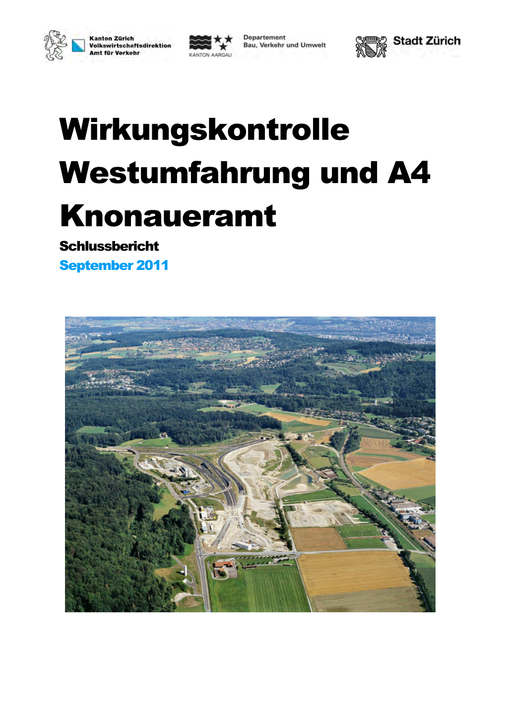 Wirkungskontrolle Westumfahrung Und A4 Knonaueramt, Schlussbericht September 2011