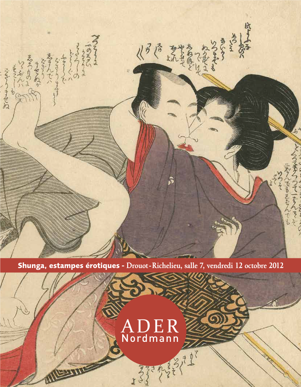 Shunga, Estampes Érotiques - Drouot - Richelieu, Salle 7, Vendredi 12 Octobre 2012