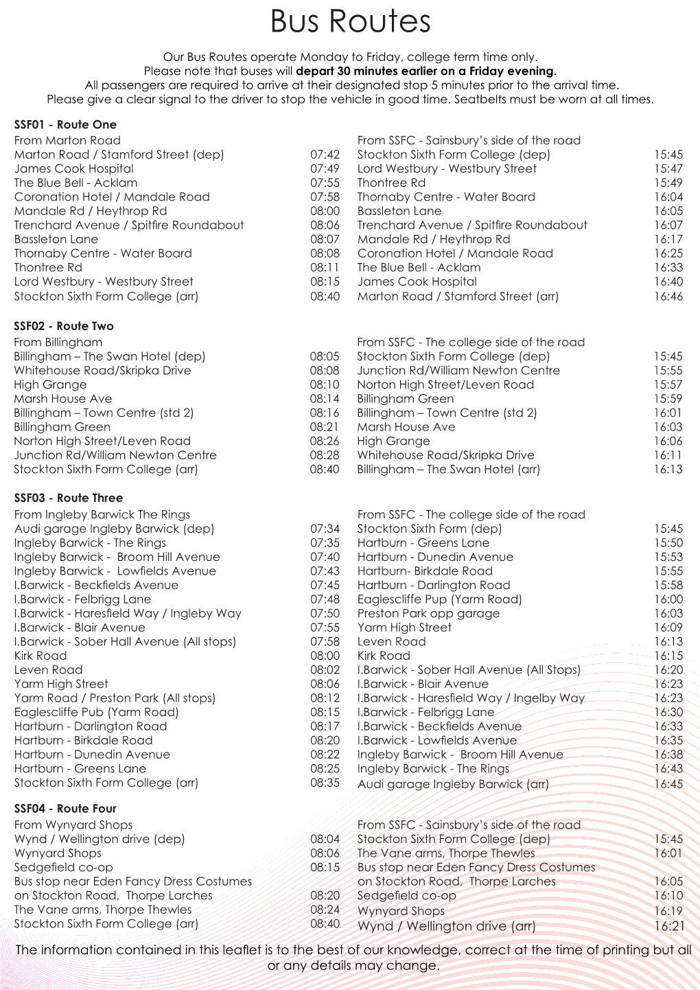 Bus Routes Our Bus Routes Operate Monday to Friday, College Term Time Only