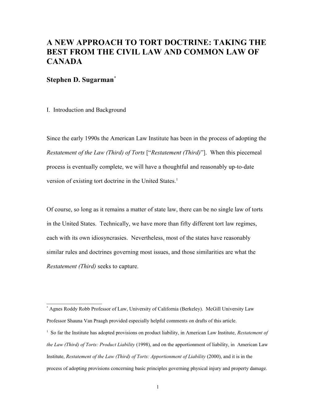 A New Approach to Tort Doctrine: Taking the Best from the Civil Law and Common Law of Canada