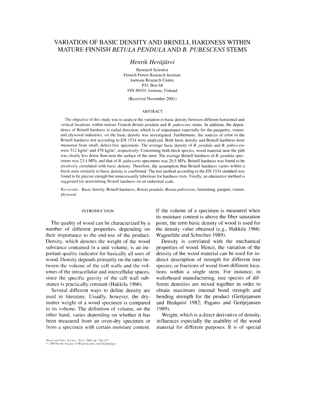 Variation of Basic Density and Brinell Hardness Within Mature Finnish Betula Pendula and B