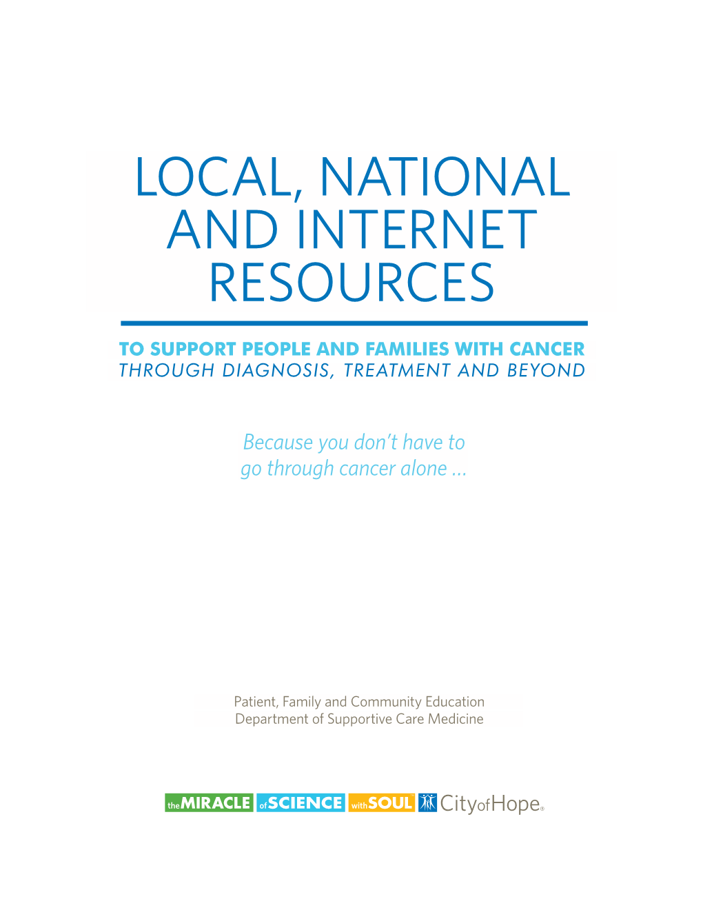 Local, National and Internet Resources for People with Cancer