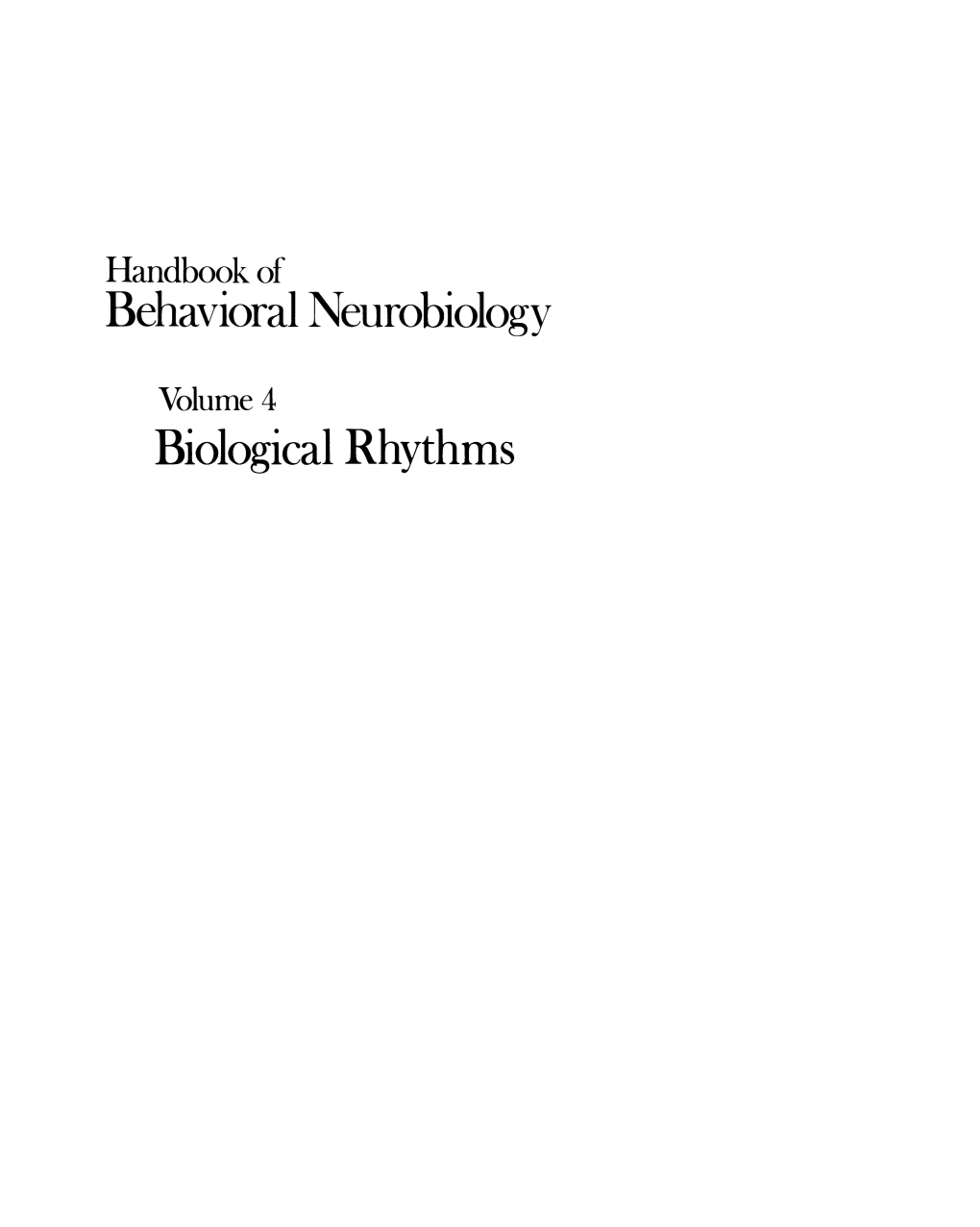 Behavioral Neurobiology Biological Rhythms