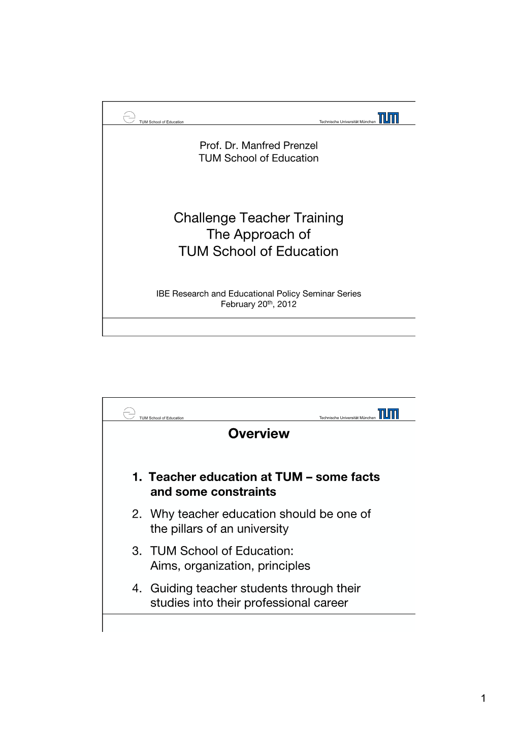 Challenge Teacher Training the Approach of TUM School of Education