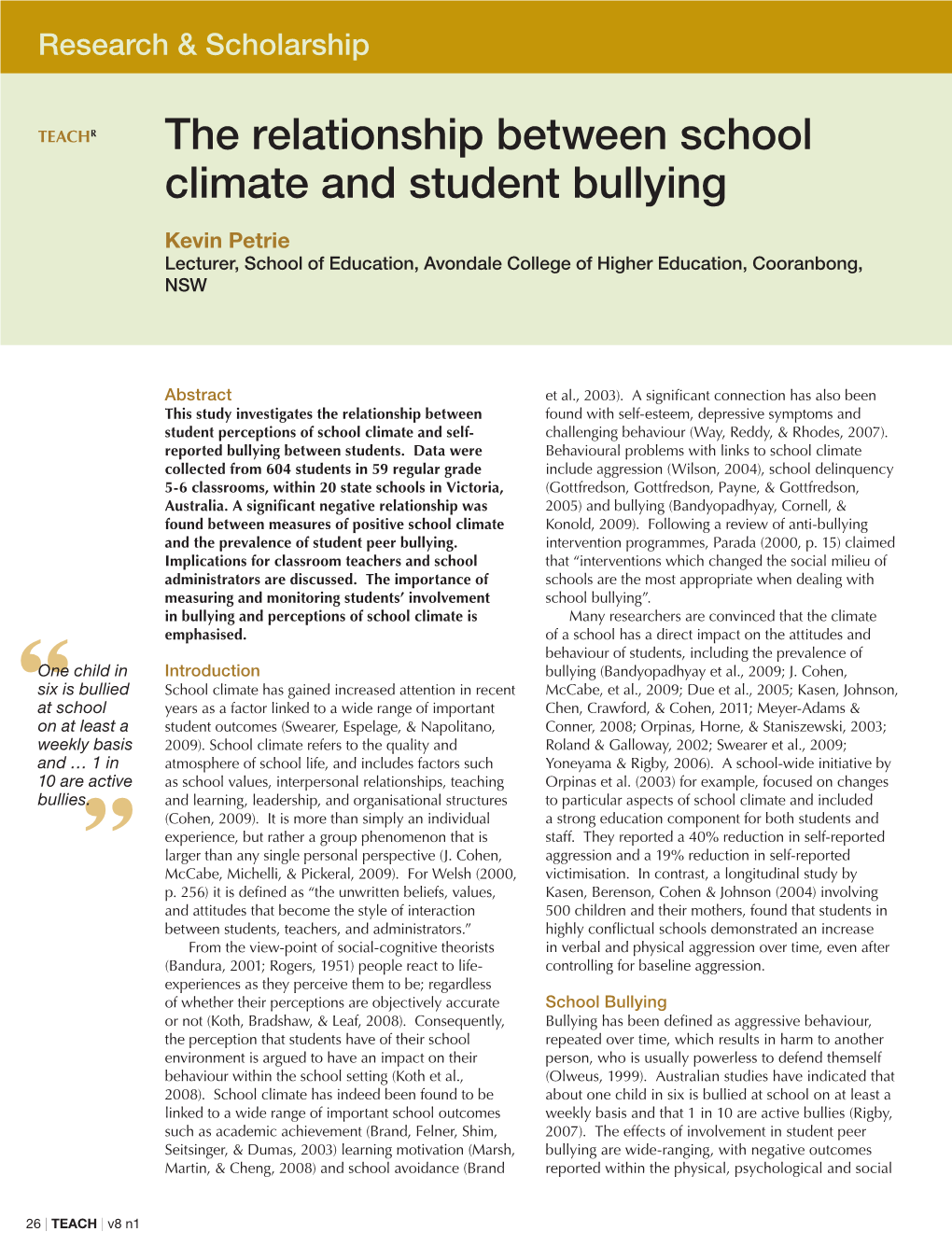 The Relationship Between School Climate and Student Bullying