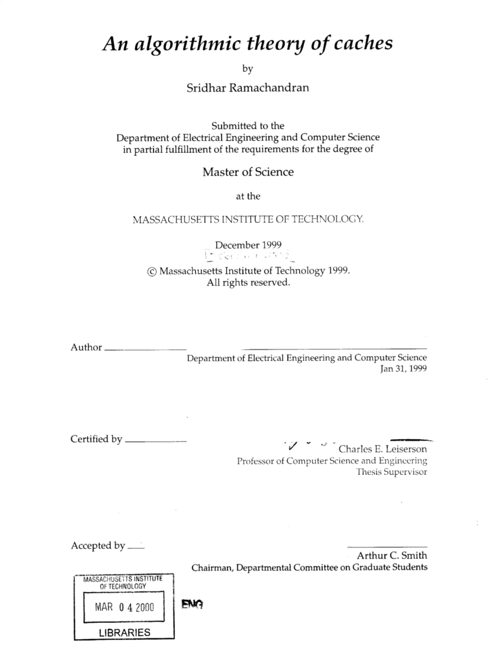 An Algorithmic Theory of Caches by Sridhar Ramachandran