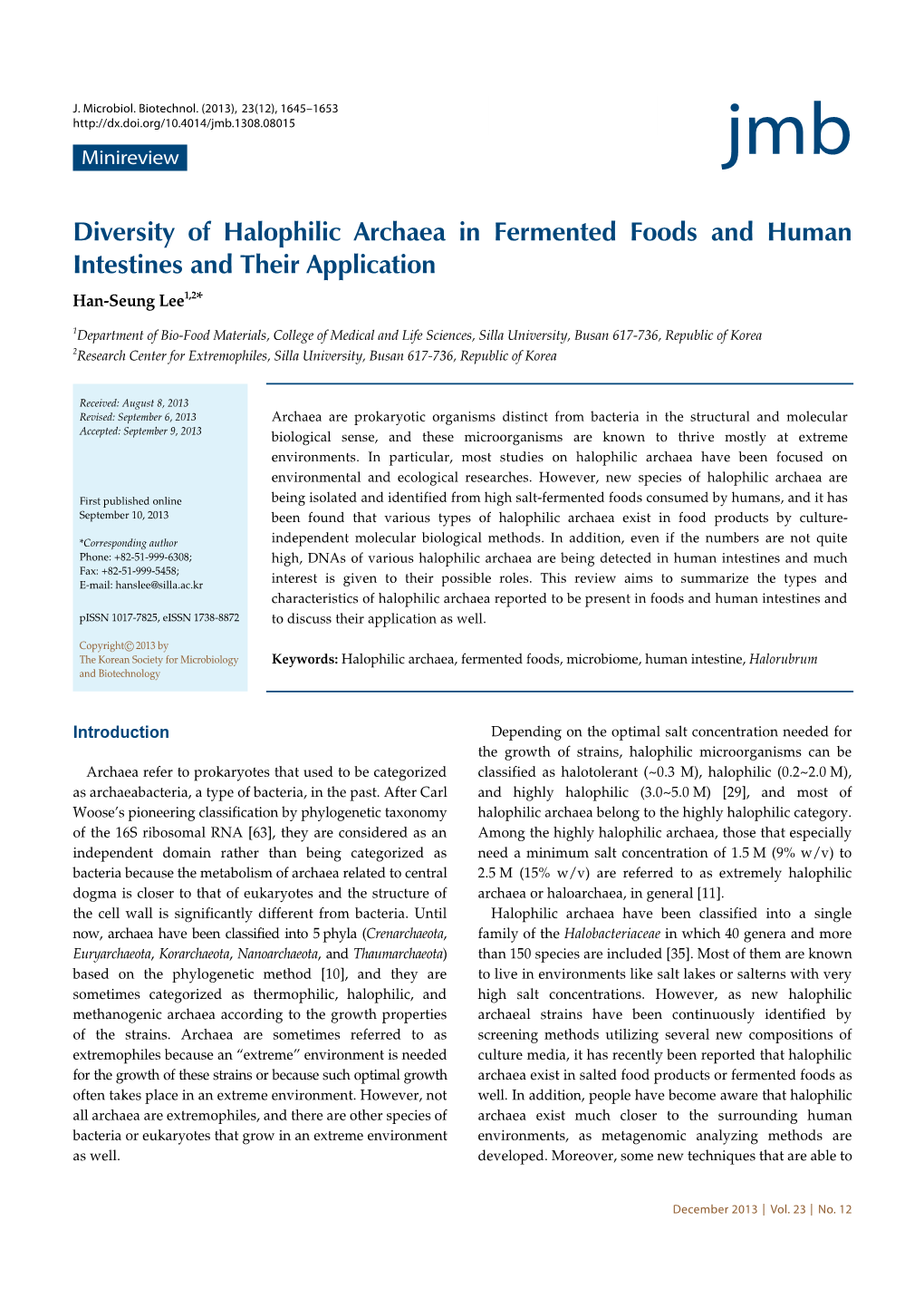 Diversity of Halophilic Archaea in Fermented Foods and Human Intestines and Their Application Han-Seung Lee1,2*