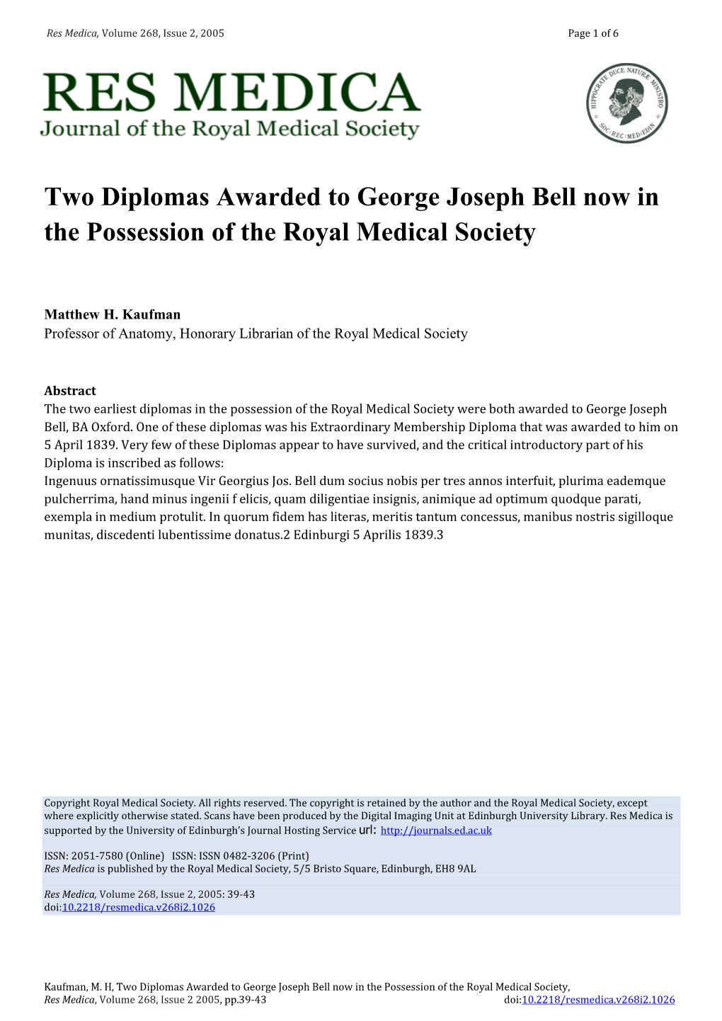 Two Diplomas Awarded to George Joseph Bell Now in the Possession of the Royal Medical Society