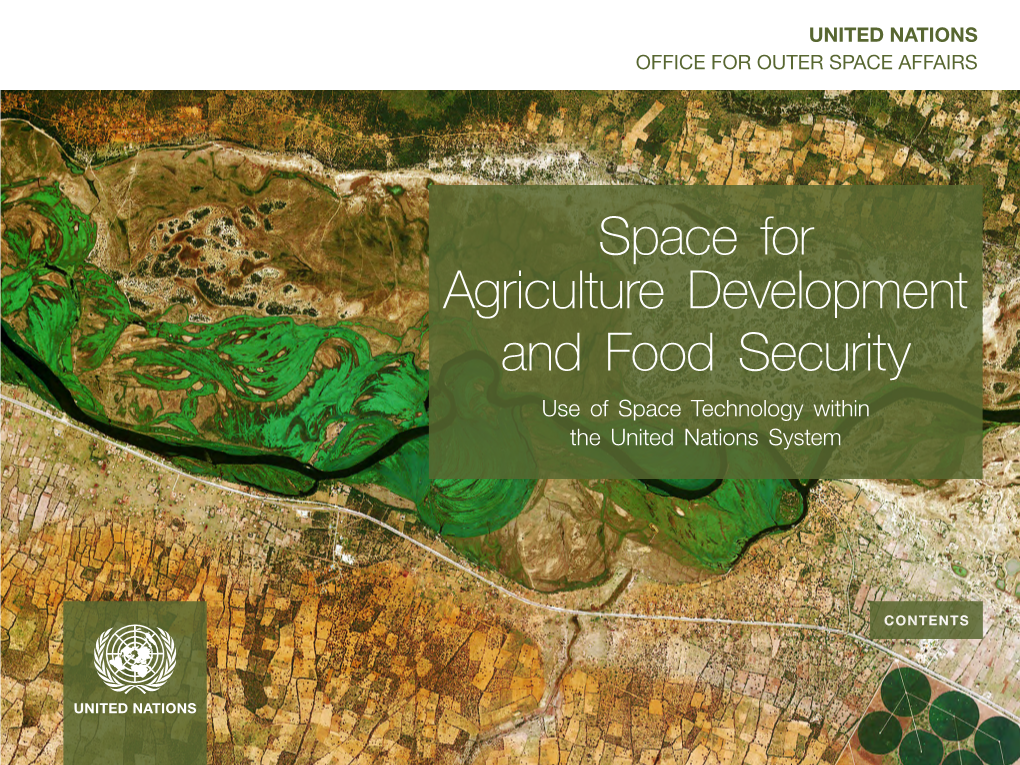 Space for Agriculture Development and Food Security Use of Space Technology Within the United Nations System