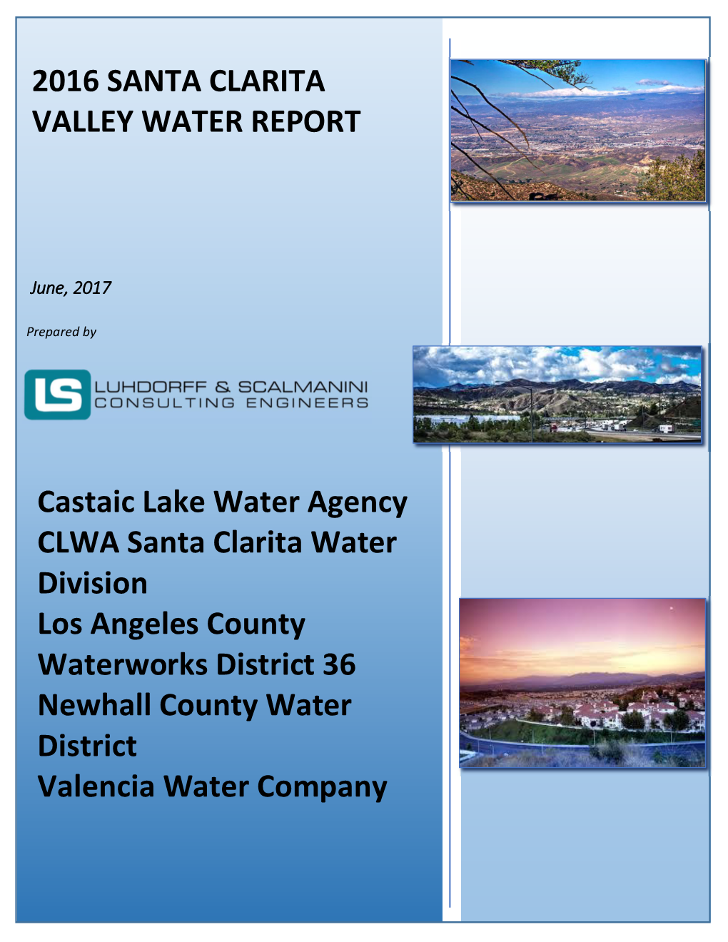 2016 SANTA CLARITA VALLEY WATER REPORT Castaic Lake