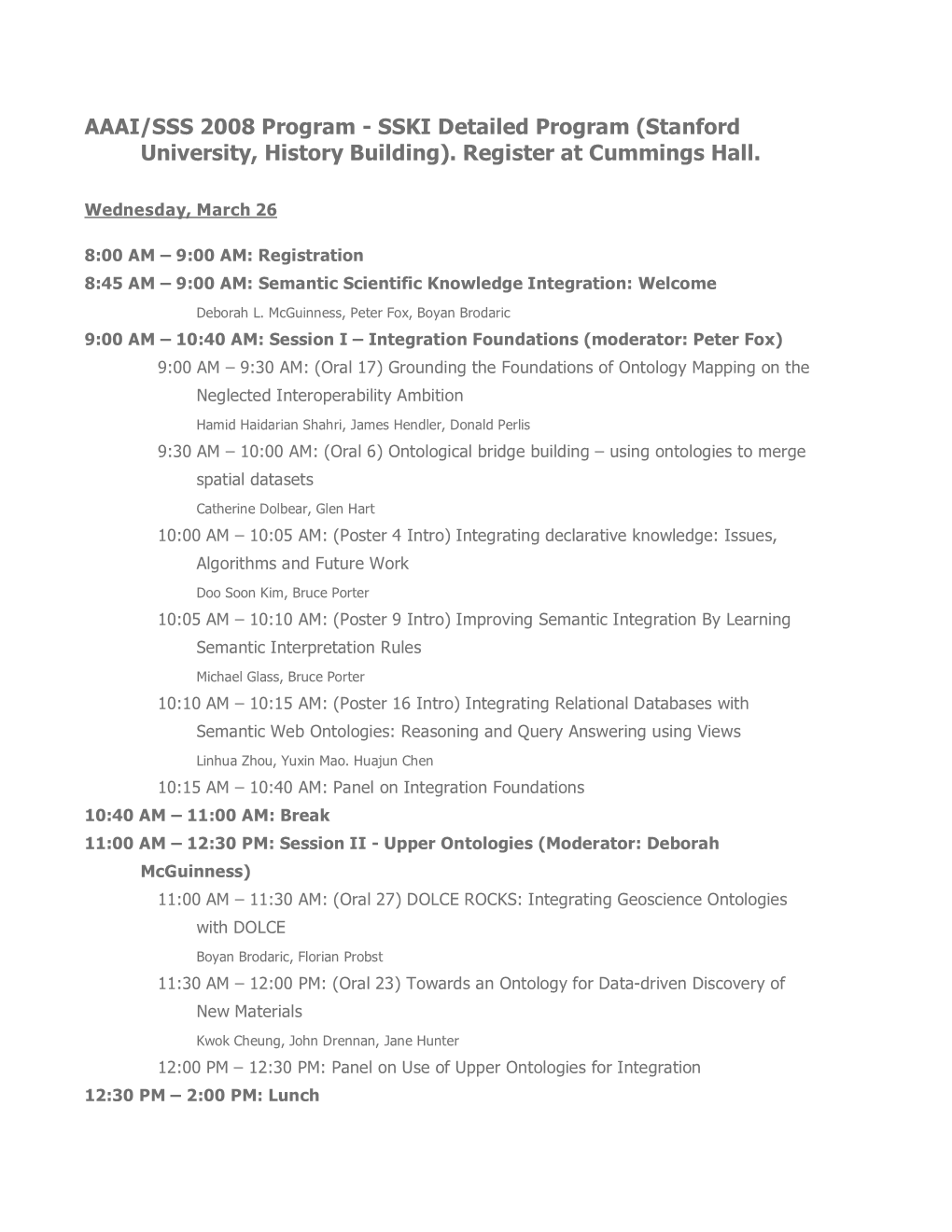 AAAI/SSS 2008 Program - SSKI Detailed Program (Stanford University, History Building)