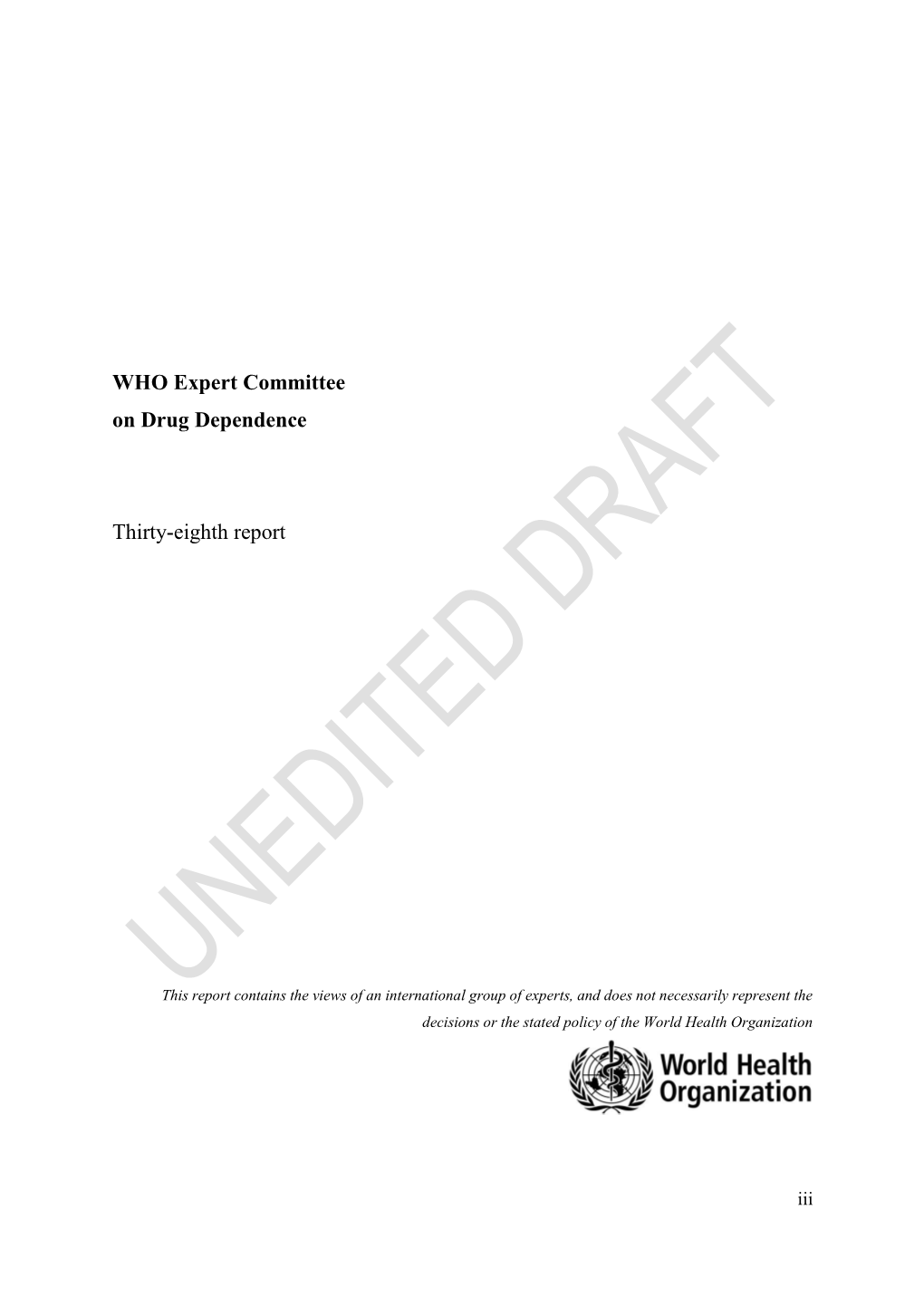 WHO Expert Committee on Drug Dependence Thirty-Eighth Report