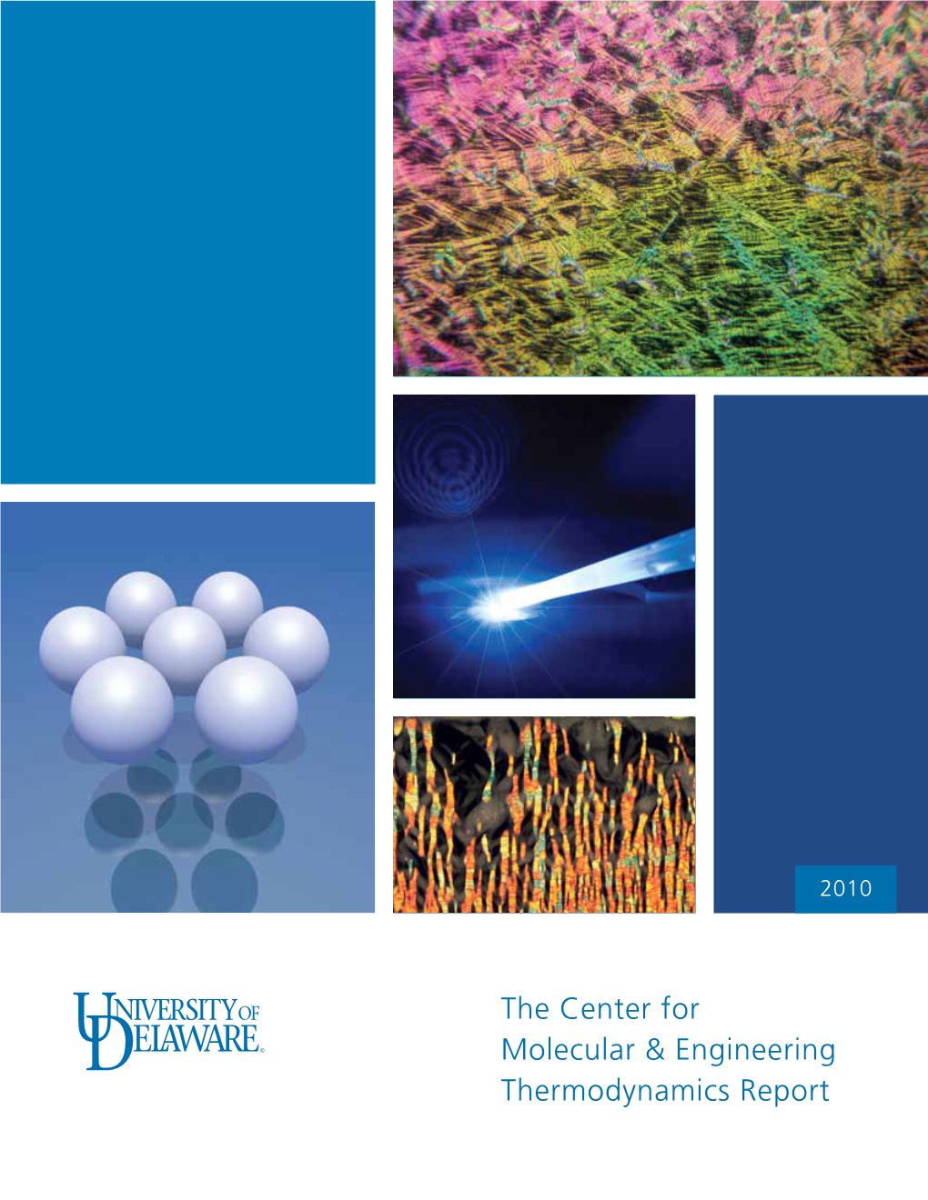 The Center for Molecular & Engineering Thermodynamics Report