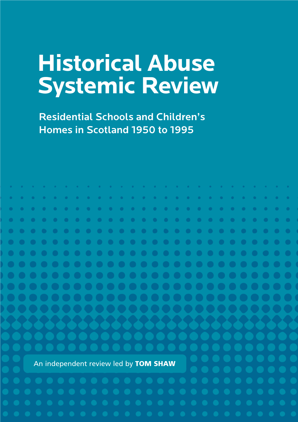 Historical Abuse Systemic Review