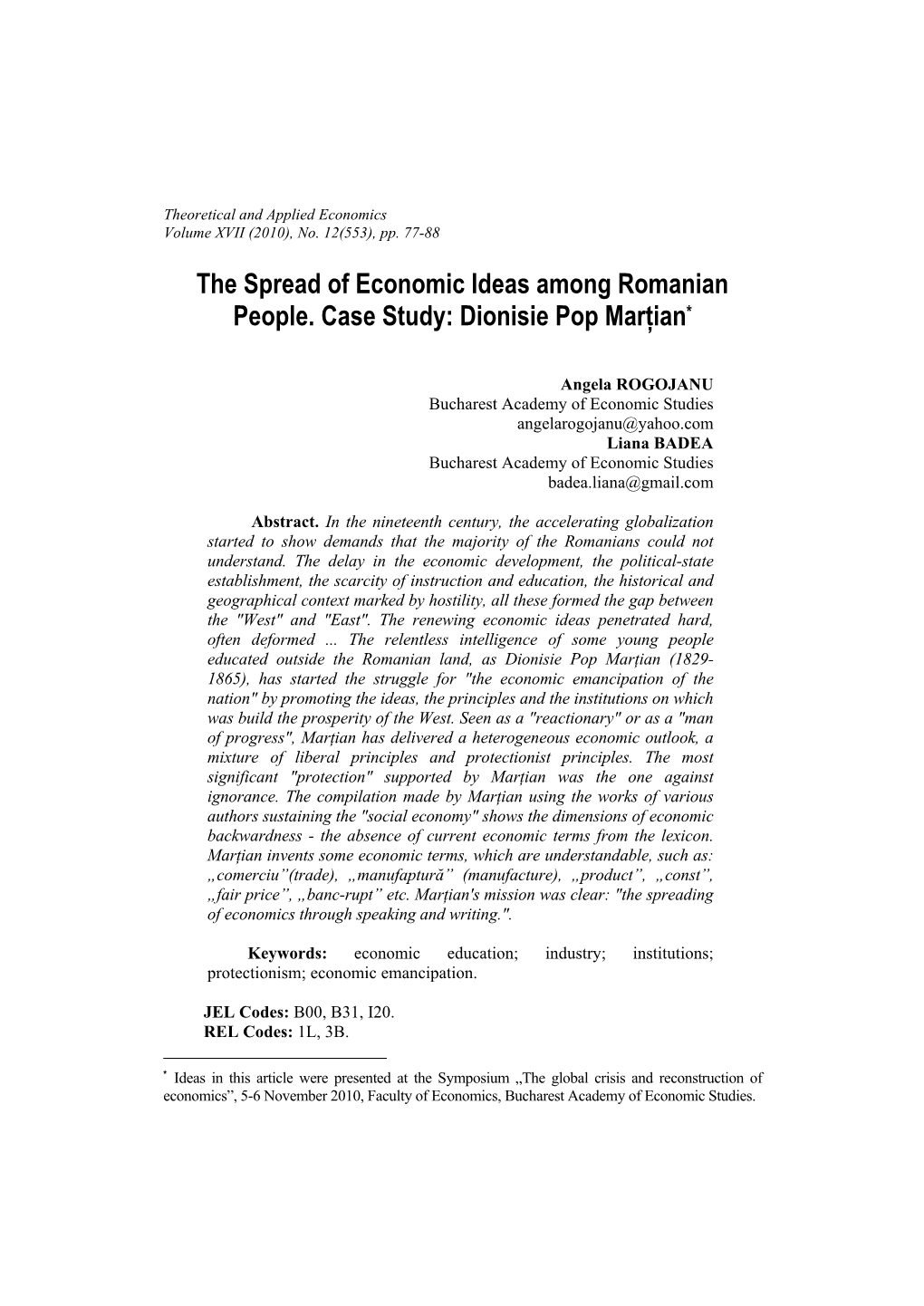 The Spread of Economic Ideas Among Romanian People. Case Study: Dionisie Pop Marţian*