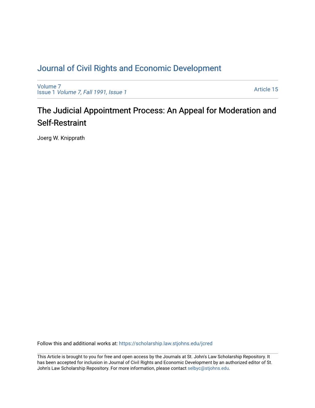 The Judicial Appointment Process: an Appeal for Moderation and Self-Restraint