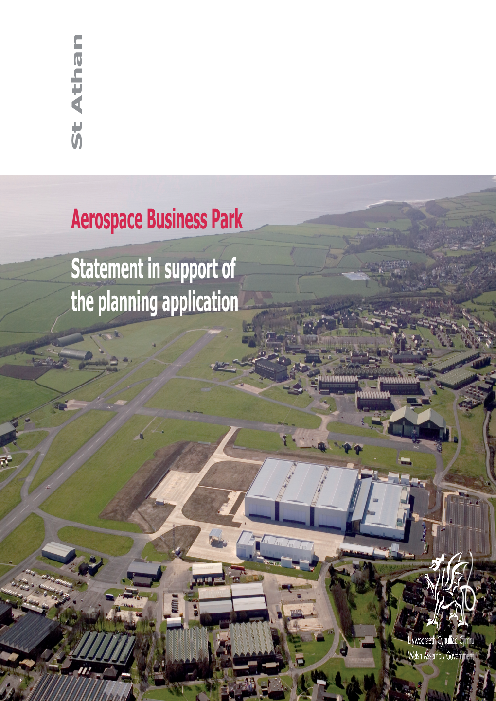 Aerospace Business Park Statement in Support of the Planning Application