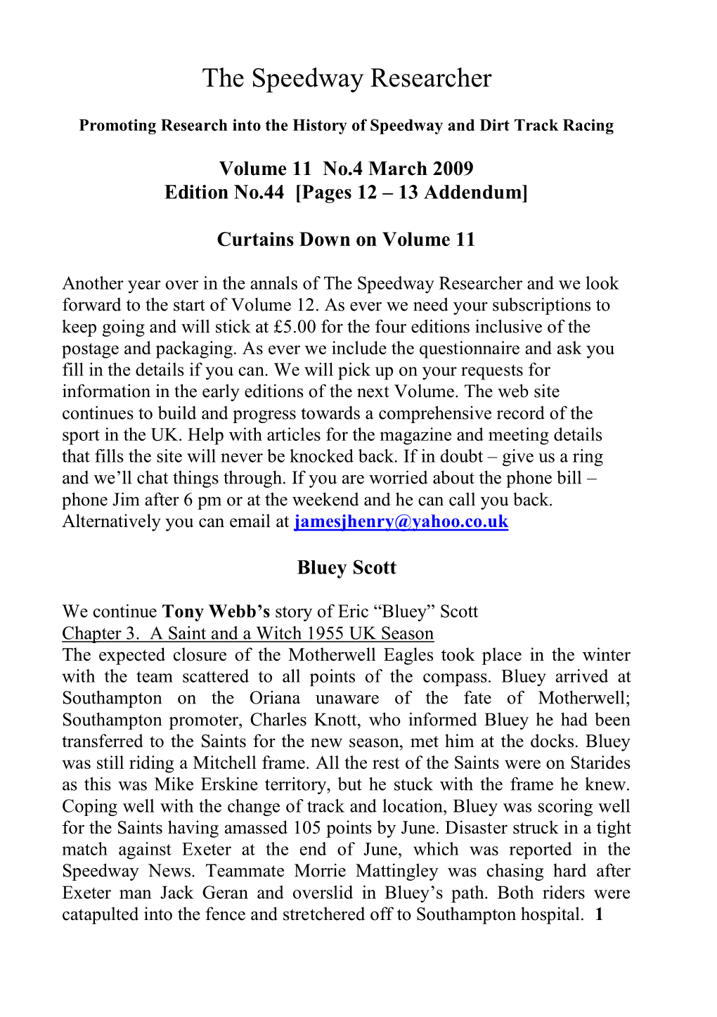 Volume 11 No.4 March 2009 Edition No.44 [Pages 12 – 13 Addendum]