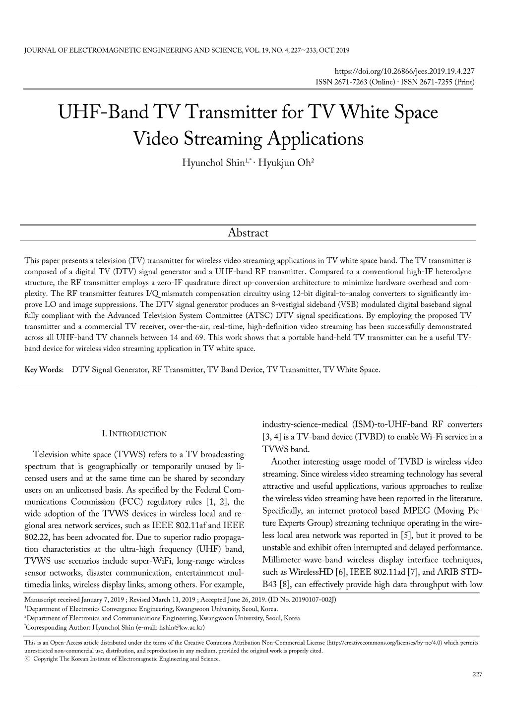 UHF-Band TV Transmitter for TV White Space Video Streaming Applications Hyunchol Shin1,* · Hyukjun Oh2