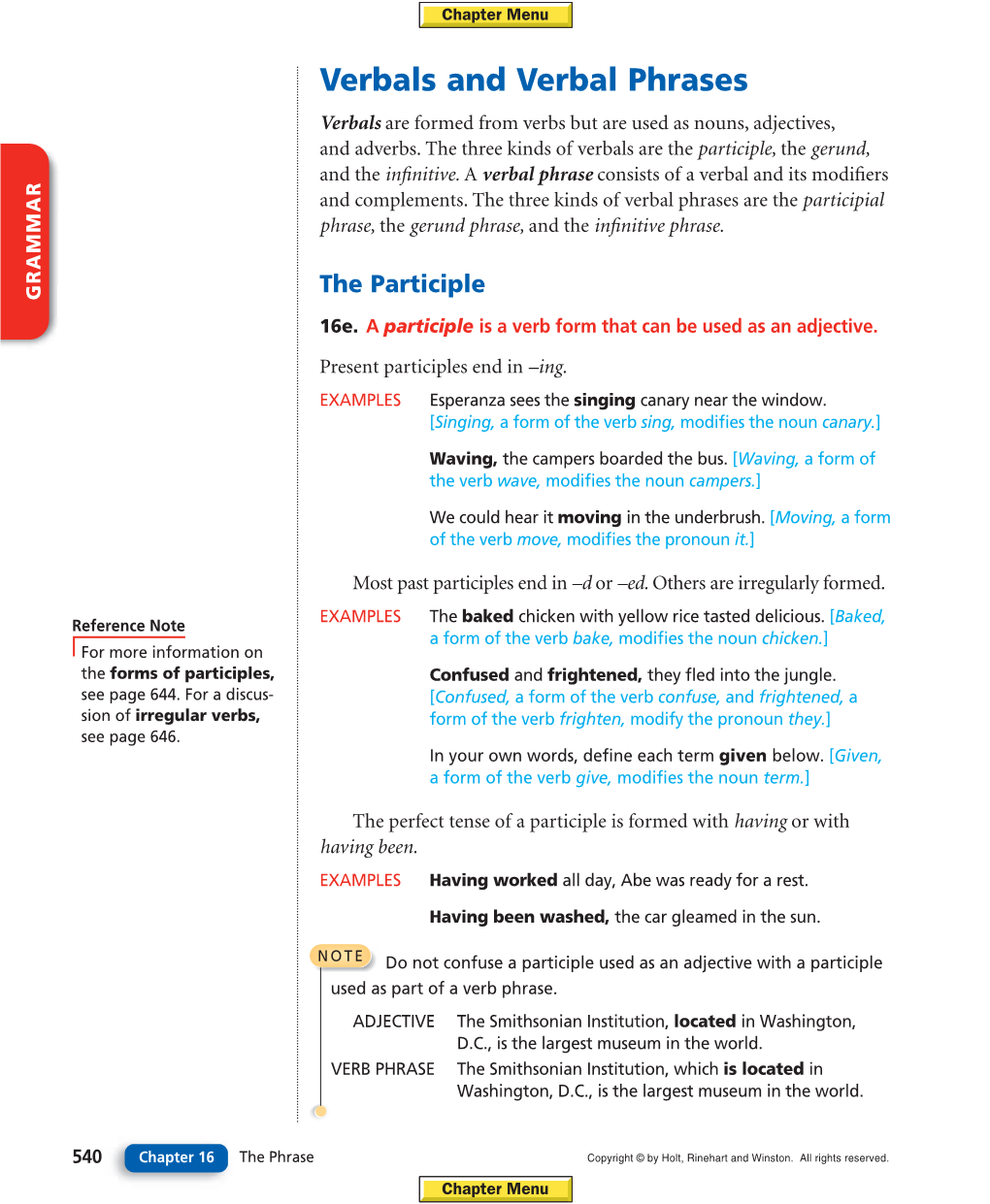 Verbals and Verbal Phrases Verbals Are Formed from Verbs but Are Used As Nouns, Adjectives, and Adverbs