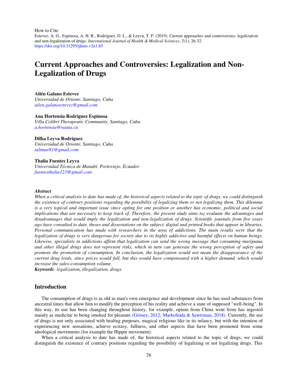 Current Approaches and Controversies: Legalization and Non-Legalization of Drugs