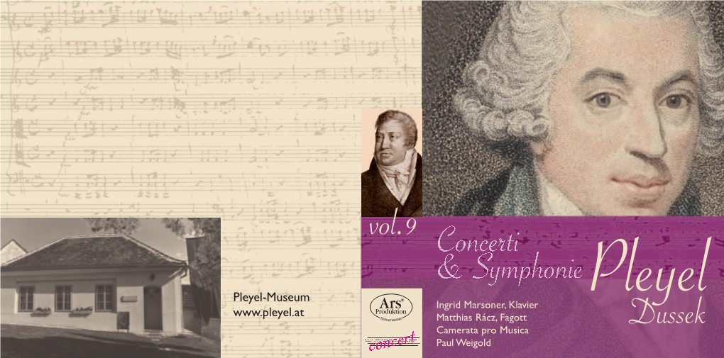 Dussek Paul Weigold Ignaz Joseph Pleyel (1757–1831) Fagottkonzert, B-Dur, Ben 107, Ersteinspielung 1 Allegro Moderato 9:55 2 Romance Cantabile 2:47 3 Rondeau 3:25