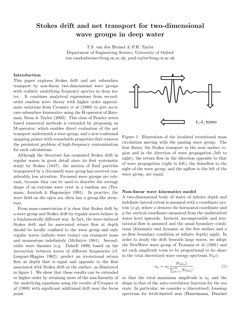 Stokes Drift and Net Transport for Two-Dimensional Wave Groups in Deep Water