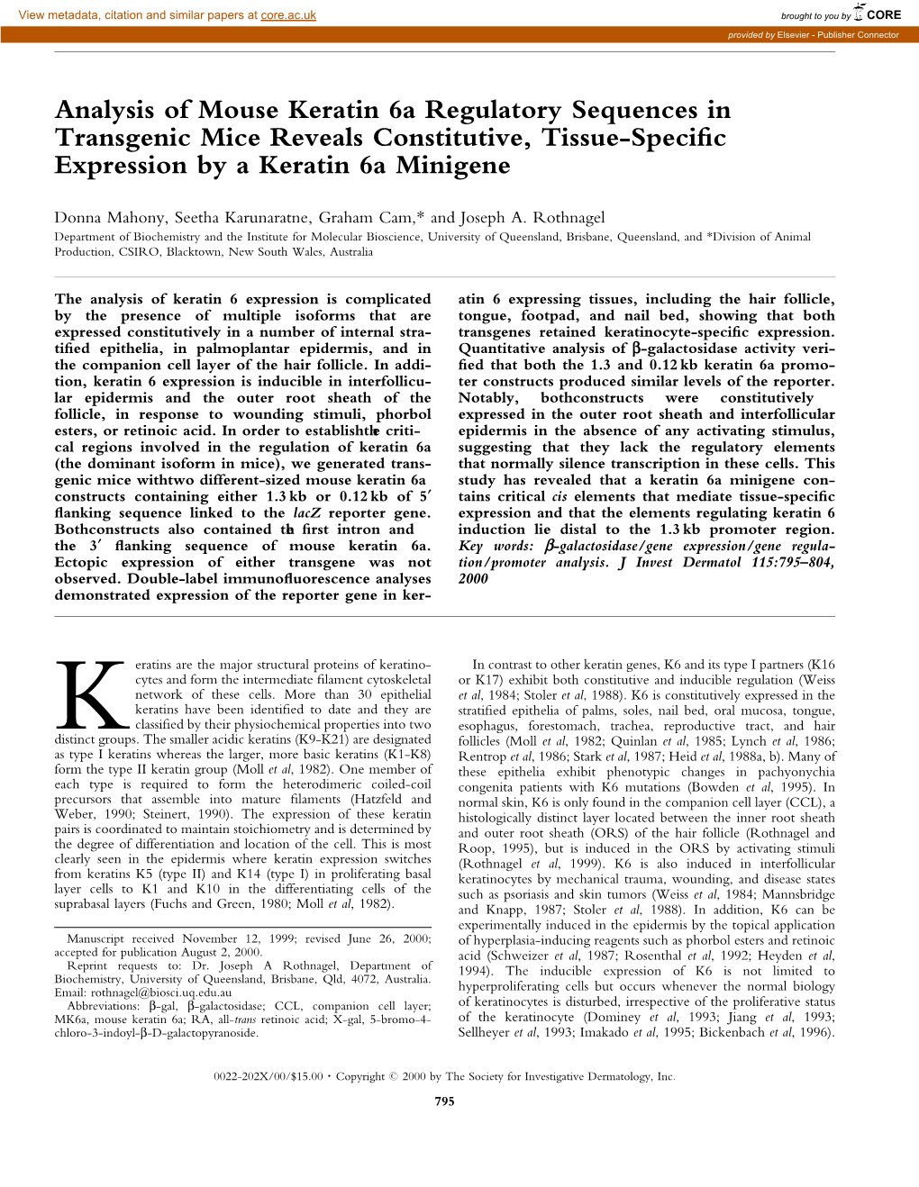 Analysis of Mouse Keratin 6A Regulatory Sequences in Transgenic Mice Reveals Constitutive, Tissue-Speci®C Expression by a Keratin 6A Minigene